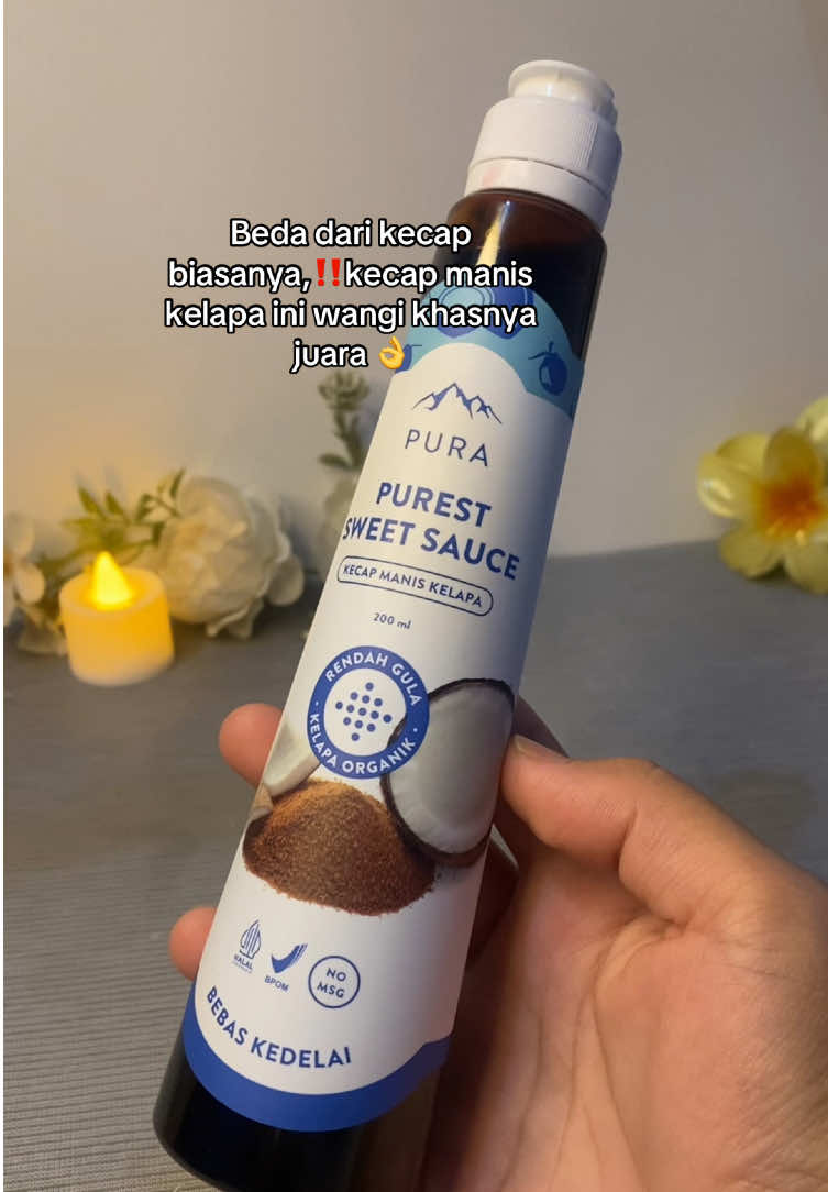 Cobain deh, masakan jadi auto lebih enak pake kecap kelapa ini 😍#purakecapmaniskelapa #pura #kecapmanis #tipsmasak 