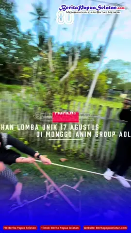 Lomba HUT ke-80 RI Meriah di Monggo Anim Adli Food Merauke, Papua Selatan, Minggu (17/8/2025). #beritapapuaselatan #papsel  #monggoanim #adlifood #yayasanciptaanimmandiri
