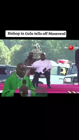 #Bishop in Gulu spills out the bitter truth to Museveni , What a confident booster.