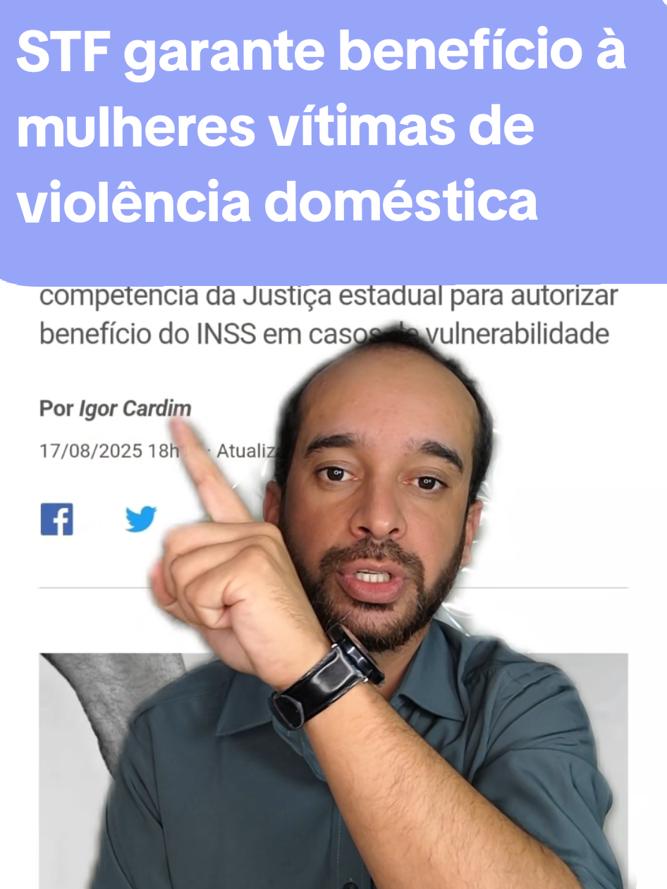 🚨 STF garante benefício para mulheres vítimas de violência doméstica. 👉 Decisão histórica que pode salvar vidas! 💙 #bolsafamilia #stf  #bpc #violenciadomestica #inss 