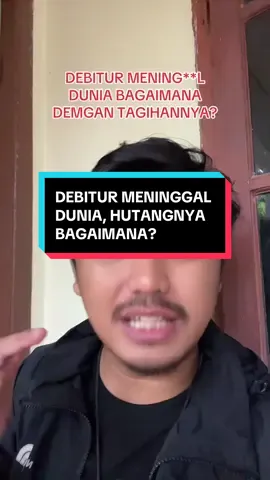 Debitur meninggal dunia lantas tagihannya bagaimana? #EdukasiKeuangan #PinjamanOnline #BijakBerutang #AntiPinjolIlegal #edukasipinjol #pinjolkejam #pinjol2025 #sipalingpinjol_ 