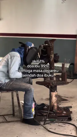 ✨. #doaibu #demikeluargatercinta #worldskills #welding #fyp 