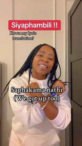 Siyaphabili by Zie Zie Zondi ft Sdikisa_Records. How correct is my lyric translation? #mzansimusic #newmusic #elfgees #satiktok 