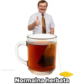 normalna herbata najlepsza #herbata #matcha #miłegodnia #pozdrawiam 