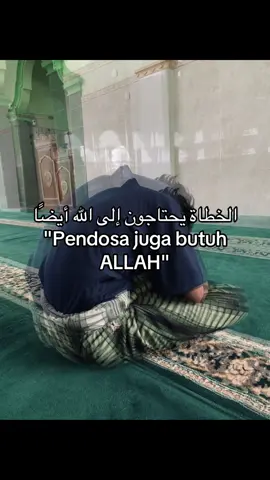 😇😇 #pendosainginkesyurga #pendosajugabutuhallah #butuhallahswt 