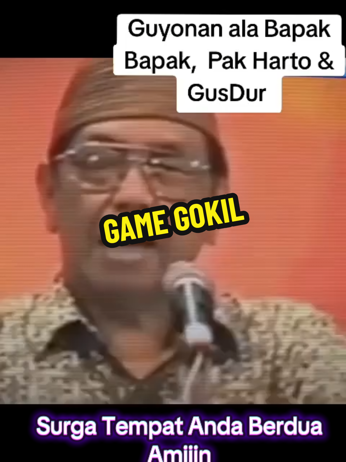 Kakek Kita Lagi Main Game Gokil #gusdur #pakharto 