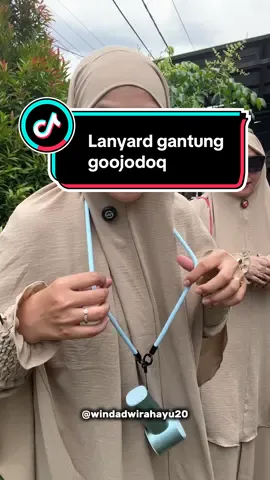 Tali lanyard goojodoq yuk samaan harga nya juga receh bangett loh yuk cekout sebelum kehabisan 😊☺️ #lanyard #lanyardgoojodoq #kipasgoojodoq #windadwirahayu20  #fyp 