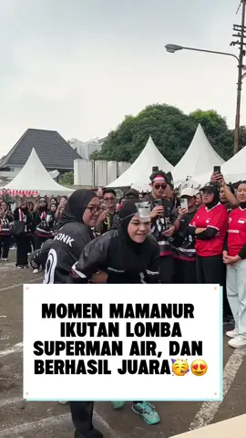 Kalau Mamanur yang turun, jangan pernah remehin 💪🤣 #SupermanAirChallenge #lomba17agustus