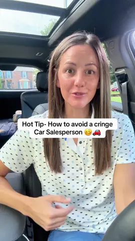 #3 is most important - don’t get stuck with a cringe sales person  😬 exactly what I would do if I was buying a car ✅ 🚗 #carsales #cardealership #carsaleswoman #carbuying 