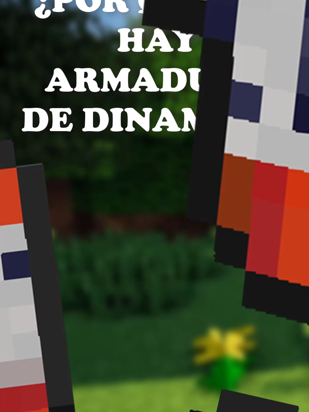 ¿POR QUÉ NO HAY ARMADURA DE DINAMITA?