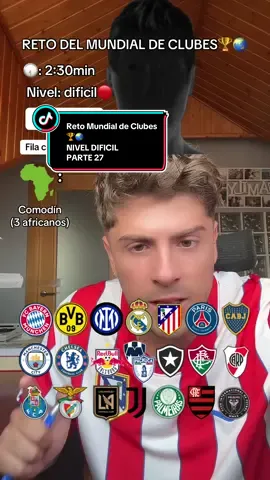 PARTE 27 / RETO DEL MUNDIAL DE CLUBES🏆🌏 NIVEL DIFÍCIL🔴 #reto #mundialdeclubes #nivel #dificil 