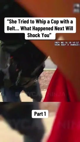“She Tried to Whip a Cop with a Belt… What Happened Next Will Shock You” Part 1 #fyp #crime #cops #bodycam #police