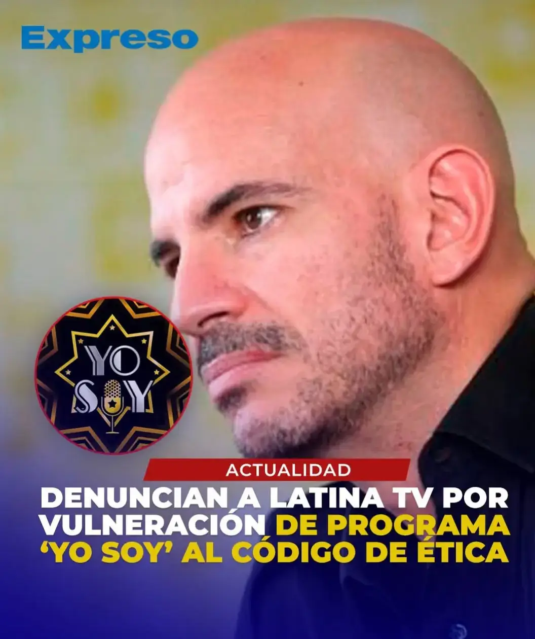 📌 Latina Televisión fue denunciada este lunes por el periodista y analista político C. Alfredo Vignolo G. del V., especialista en legislación televisiva, quien acusó al programa ‘Yo Soy’ de vulnerar de manera flagrante el Código de Ética de la Sociedad Nacional de Radio y Televisión (SNRTV), institución a la que el canal está asociado.