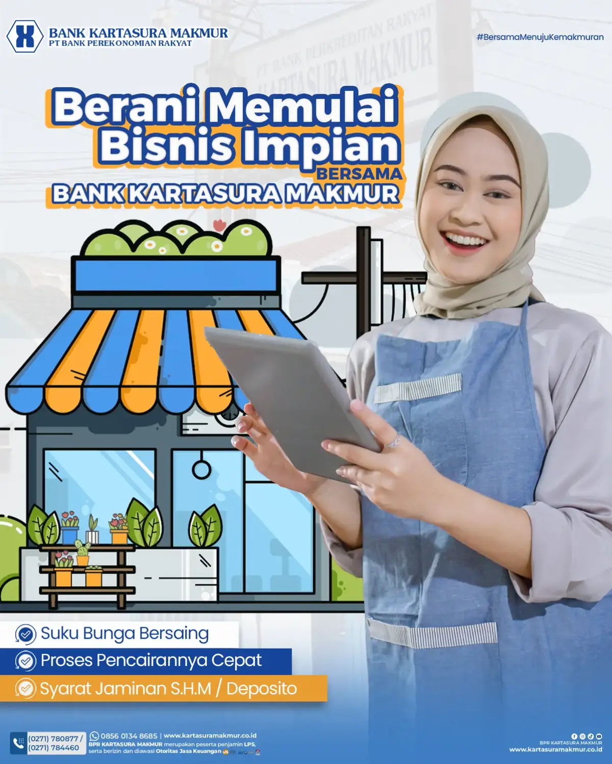 Berani memulai bisnis inpian bersama bANK KARTASURA MAKMUR ‎______________________________ ‎ ‎BANK KARTASURA MAKMUR merupakan  lembaga keuangan yang terdaftar dan diawasi oleh OJK, serta dijamin oleh LPS. ‎ ‎______________________________ ‎ ‎Kantor Pusat : ‎- Jl. Slamet Riyadi 134 Kartasura, Sukoharjo. Telp (0271) 780877 / (0271) 784460 ‎ ‎Kantor Cabang : ‎- Jl. Anggrek no 5 Anggorosari 03/01 Pulisen Boyolali. Telp (0276) 325445 ‎ ‎Kantor Kas : ‎- Jl. Raya Daleman - Baki Rt. 002/001 Jetis, Baki, Sukoharjo. Telp (0271) 5721807 ‎- Jl. Raya Ampel - Candi, Urut sewu, Ampel, Boyolali Telp. (0276) 3280477 ‎- Jl. Raya Boyolali - Cepogo, Ds Tlogo muncar Rt.12 Rw.02 Mliwis ,Cepogo, Boyolali ‎- Pasar Sunggingan boyolali, Sidoharjo, Banaran, Kab Boyolali ‎ ‎Web : www.kartasuramakmur.co.id ‎Instagram : bprkartasuramakmur ‎Facebook : bprkartasuramakmur ‎TikTok : bprkartasuramakmur ‎ ‎#kartosuro #kartasura #kartasurasolo #bprsolo #kredit    