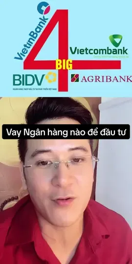 Nên vay Ngân hàng nào để đầu tư ? #mrtuantong  #daotaobds  #batdongsan  #dautubatdongsan  #vaynganhang  