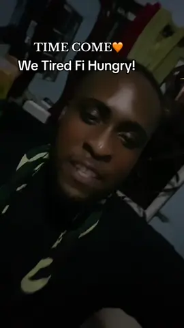 TIME COME 🧡🧡🧡#power #pnp #WE #TIRED #OF #HUNGER 🔥🔥🔥 #vote #jamaicantiktok🇯🇲viral #asusmajor 