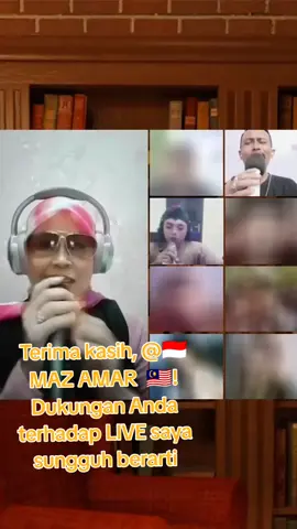 🇮🇩MAZ AMAR  🇲🇾, terima kasih atas dukungan luar biasa Anda di LIVE saya! Saya akan terus membuat konten LIVE yang lebih baik! @🇮🇩MAZ AMAR  🇲🇾 #tiktoklive #livehighlights #livegift #goldmedal #medaliemas 