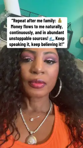 “Repeat after me family: 💰 Money flows to me naturally, continuously, and in abundant unstoppable sources! 🌊 Keep speaking it, keep believing it!” #money #moneyaffirmations #moneycimestomenaturally #moneycomestome #moneycome #moneycometome #moneyaffirmations💸💸 #moneyaffirmations 