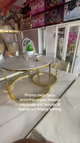 Promo meja tamu viral super mewah minimalis super mewah yuk buruan di kepoin keranjang kuninh#promokursibar #promomejatamu#fypシ゚viral #viralll 