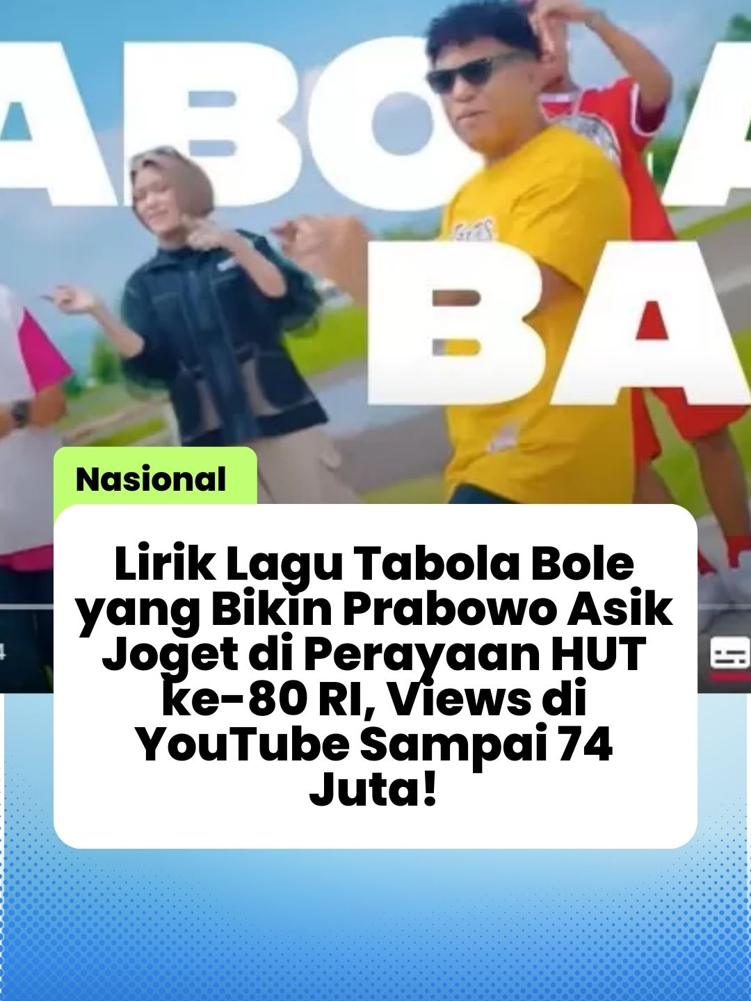 Lirik Lagu Tabola Bole yang Bikin Prabowo Asik Joget di Perayaan HUT ke-80 RI, Views di YouTube Sampai 74 Juta! #fypシ゚viral