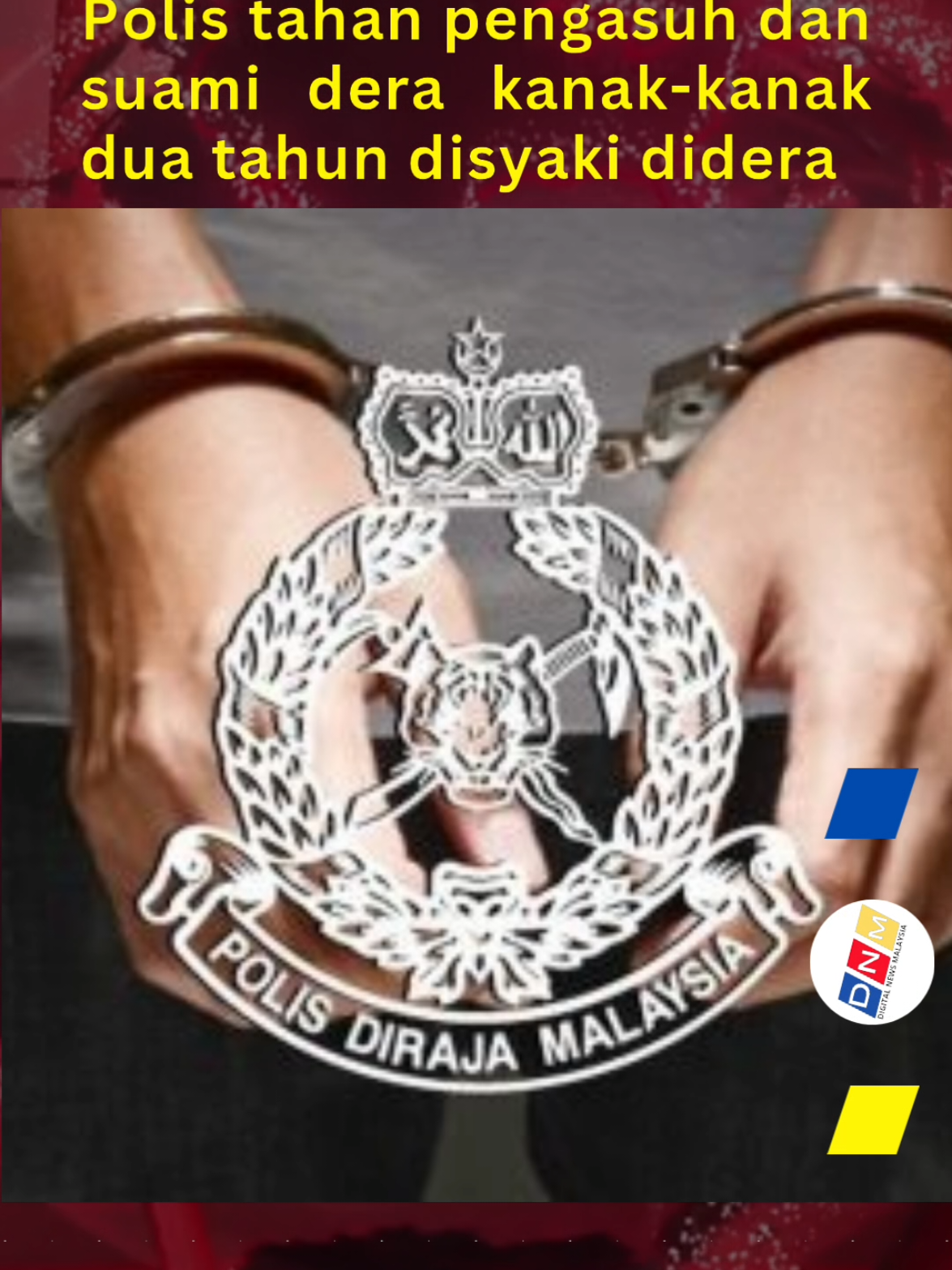 Berita Terkini🔵🔴🟡18/08/2025🟡🔴🔵Polis tahan pengasuh dan suami dera kanak-kanak dua tahun disyaki didera Facebook/Instagram/X(Twitter)/TikTok/Threads/Youtube/LinkedIn: Digital News Malaysia ©️2025 Published by Digital News Malaysia #DNM #DigitalNewsMalaysia