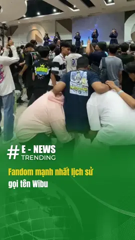 FANDOM MẠNH NHẤT LỊCH SỬ GỌI TÊN WIBU - KHÔNG AI LÀM LẠI CÁC ANH RỒI #enewstrending #giaitri #viral #wibu #nhaytiktok 