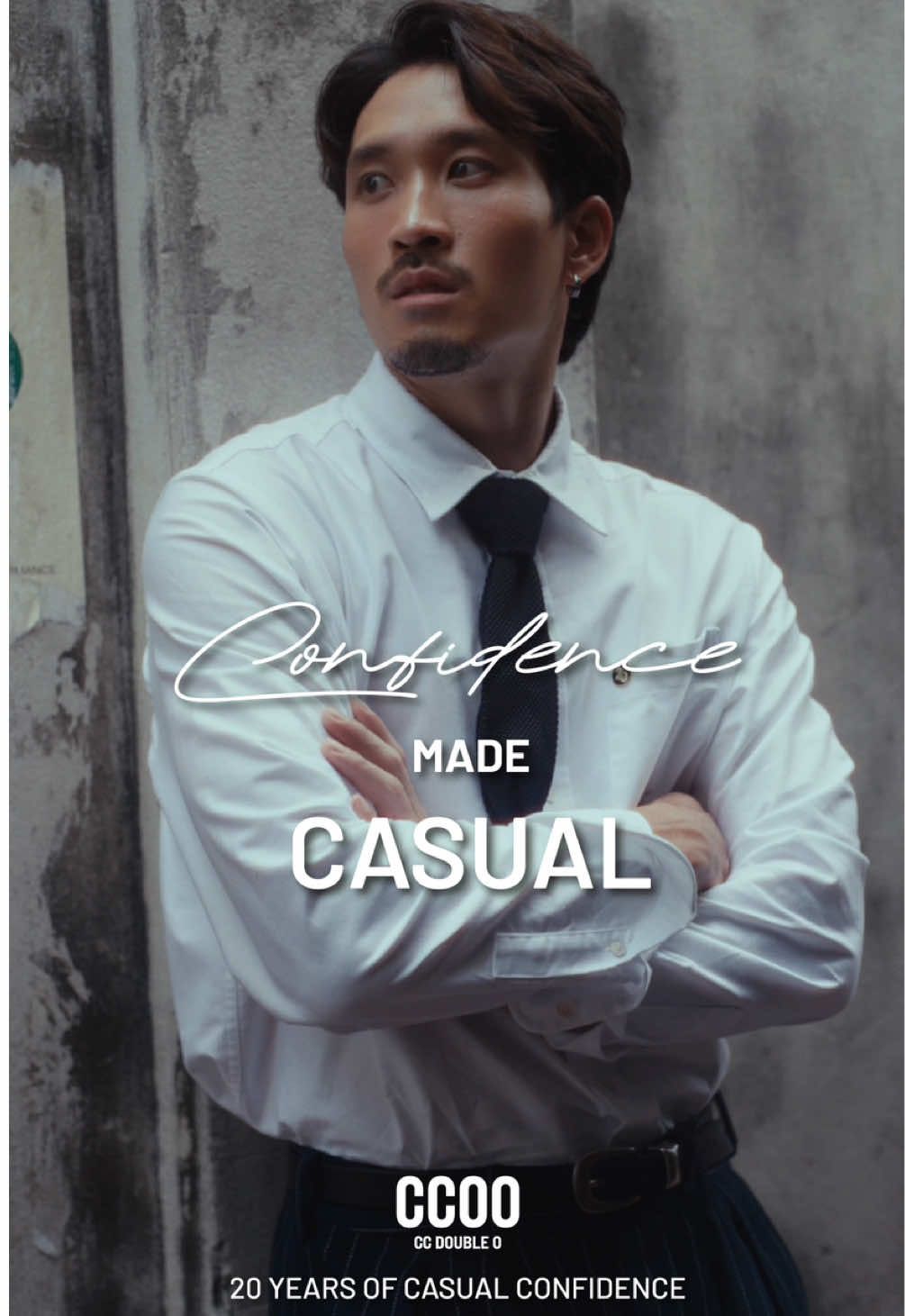 ไม่ตามใคร แค่มั่นใจพอ #ConfidenceMadeCasual  #CCOOCasualConfidence  #cc_double_o @CC DOUBLE O 