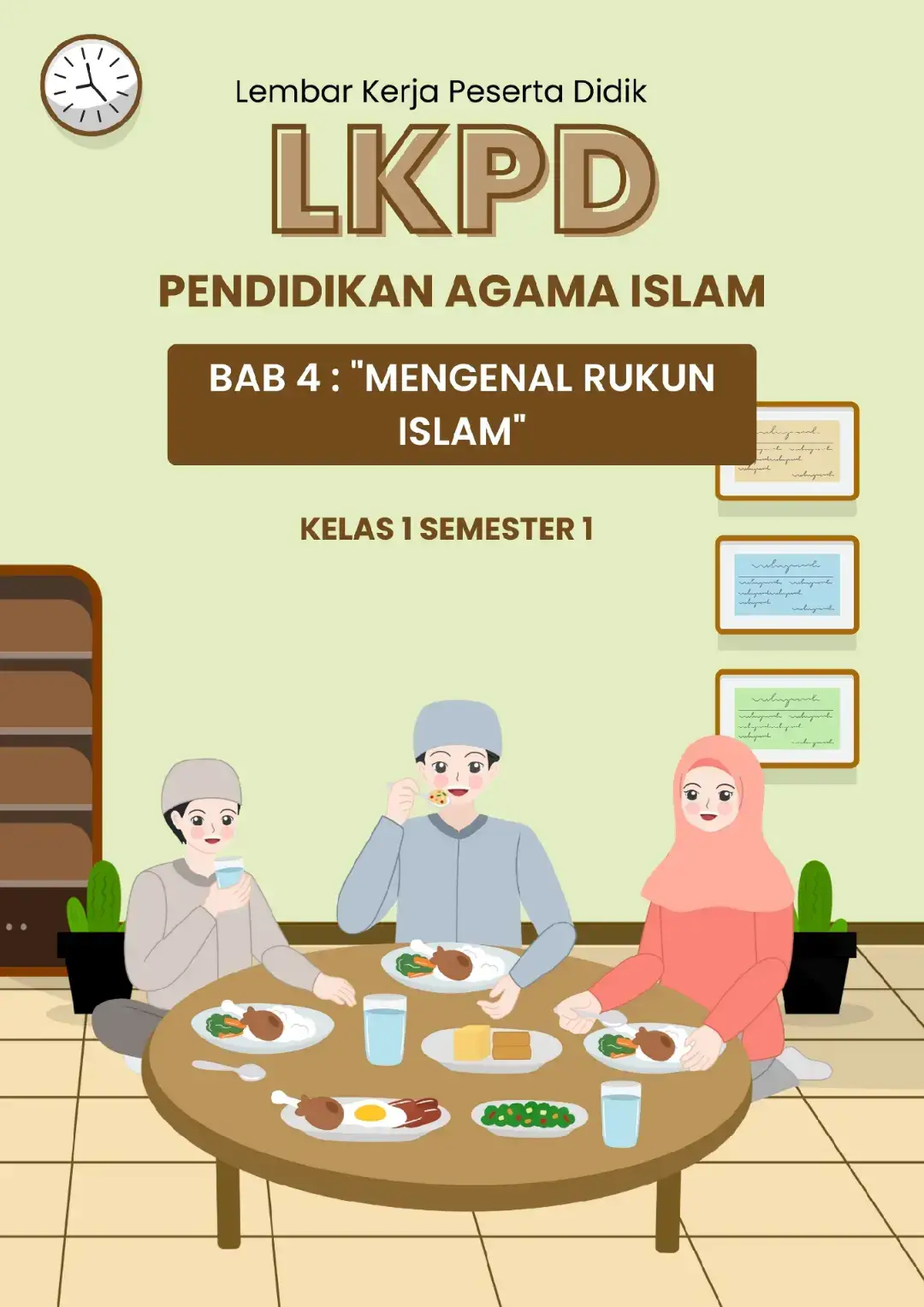LKPD Pendidikan Agama Islam  Kelas 1 Semester 1 BAB 4 