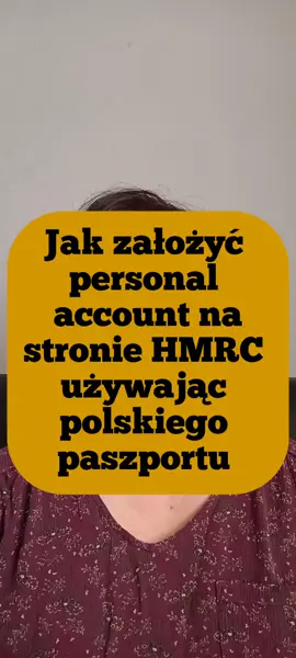 Jak założyć konto personal account na stronie rządowej HMRC używając polskiego paszportu. #zyciewuk #hmrc #personalaccount #polacywuk #pomocwuk 