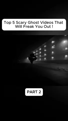 Top 5 Scary Ghost Videos That Will Freak You Out 