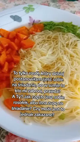 Wolno tak czy nie wolno? #zupa #rosół #śniadanie 