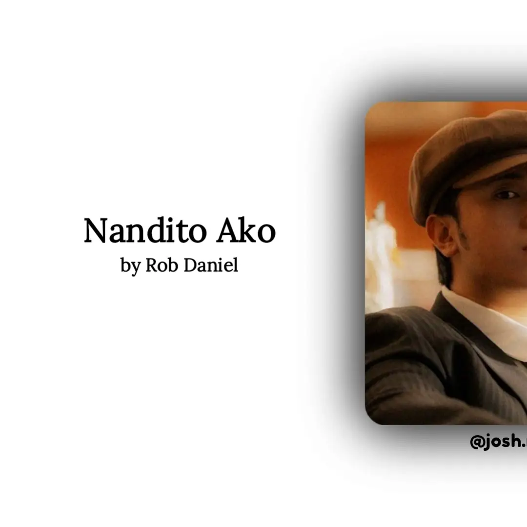 Nandito ako, #nanditoako #robdaniel #lyrics #fyp #foryou 