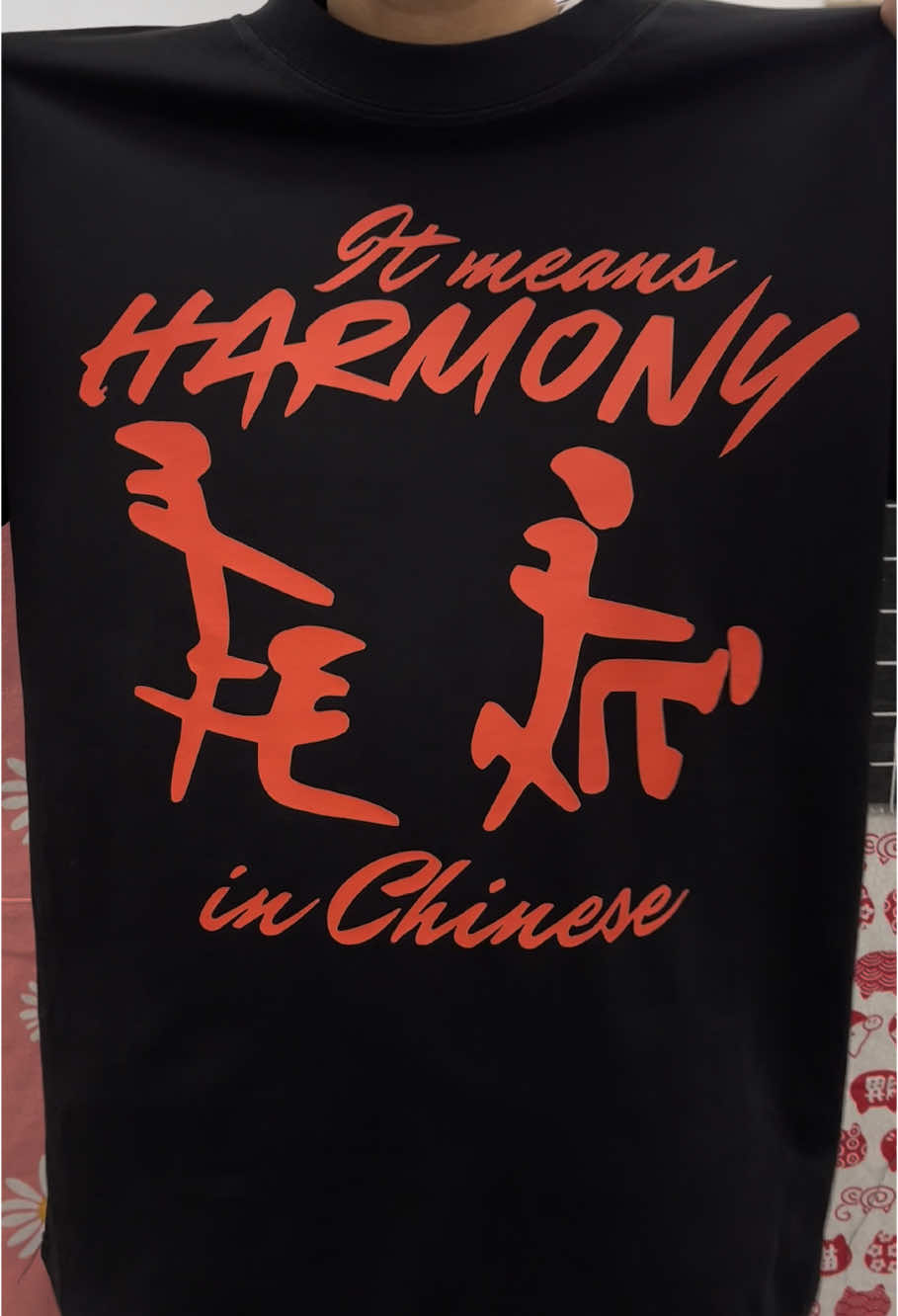 It means Harmony in Chinese T-shirt 