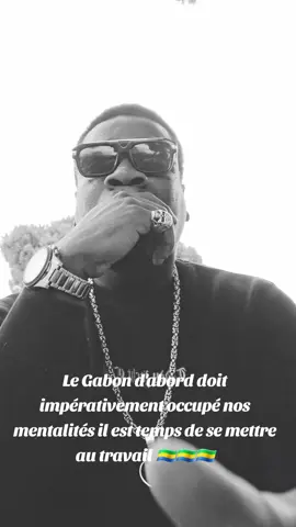 Le Gabon d'abord doit impérativement occupé nos mentalités il est temps de se mettre au travail 🇬🇦🇬🇦🇬🇦