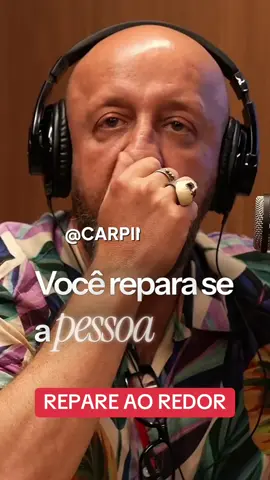 OLHE COMO A PESSOA TRATA TODOS À SUA VOLTA #carpinejar #respeito