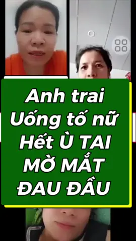 Đàn ông uống tố nữ Hoàng Sơn cải thiện được Ù TAI, MỜ MẮT, ĐAU ĐẦU #yenanhthaoduoc #tonuhoangson #daudau #tiendinh #momat 