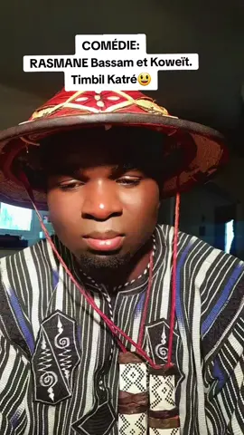 Rasmane Bassam et Koweit.  Timbil Katré. #fyp #burkinafaso #pourtoi #humour #viral 