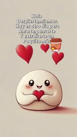 Buenos días amor mío❤️💗🩷🥰#paratiiiiiiiiiiiiiiiiiiiiiiiiiiiiiii 