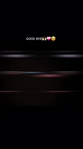 GOOD BYE🙌🏻❤️‍🩹🥹 #goodbye #goodbyelove #relatablepost #alone #a I on e #reality #sadquotepage #reelitfeelit #reelsnepal#reels #explore #explorepage + #tranding #ownvoice #fyp #viralpost 