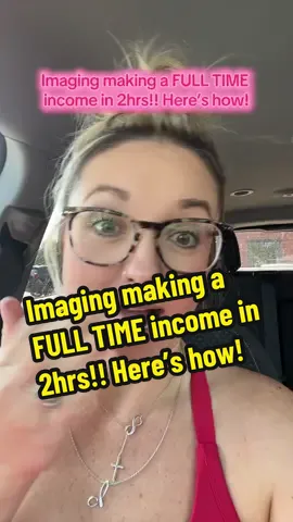 Imaging making a FULL TIME income in 2hrs!! Here’s how! #sidehustle #earnmoneyonline #sidehustlesformoms #sahm #makingmoneyonline 