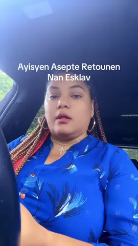 #hayisyenntiktok🇭🇹 Ayisyen Asepte Retounen Nan Esklav#hayisyenntiktok🇭🇹 An 2025 Lan##