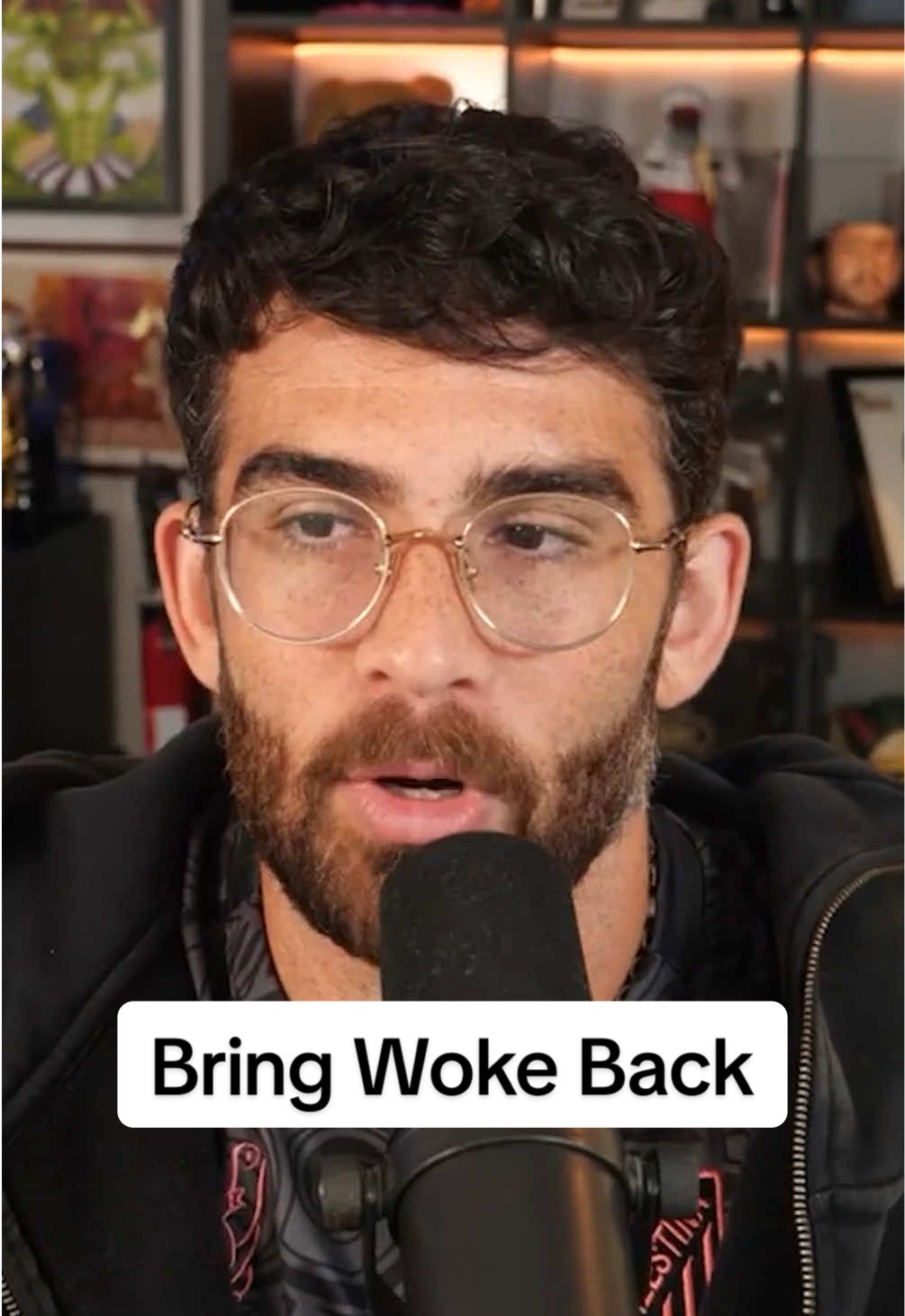 Bring woke back 👏 @hasanabi 