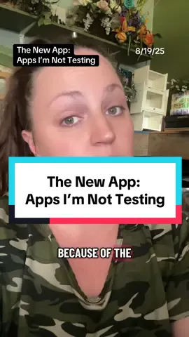 Replying to @amy wakingwolf Here is a list of apps that I’m not testing and why. I may test some of them in the future and I will definitely add ones that seem promising that I have not heard of yet. #app #newapp The New App: Apps I’m Not Testing 8/19/25