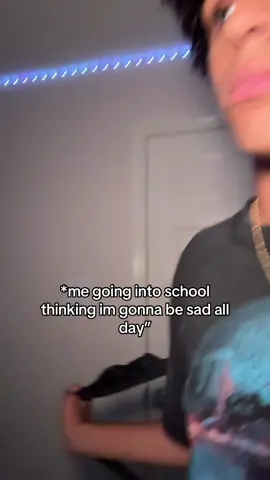 I literally always change my mood 
