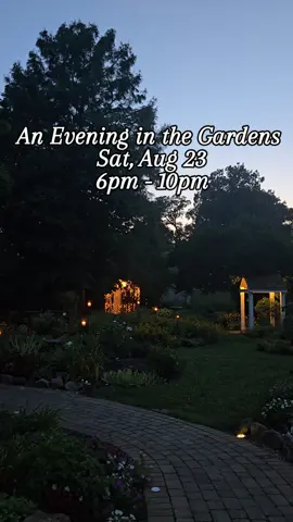 August 23 from 6pm - 10pm   🎟️Tickets linked on our website - www.avongardens.net Enjoy an evening in the gardens and see the beauty after hours complete with a meal, music, and games!