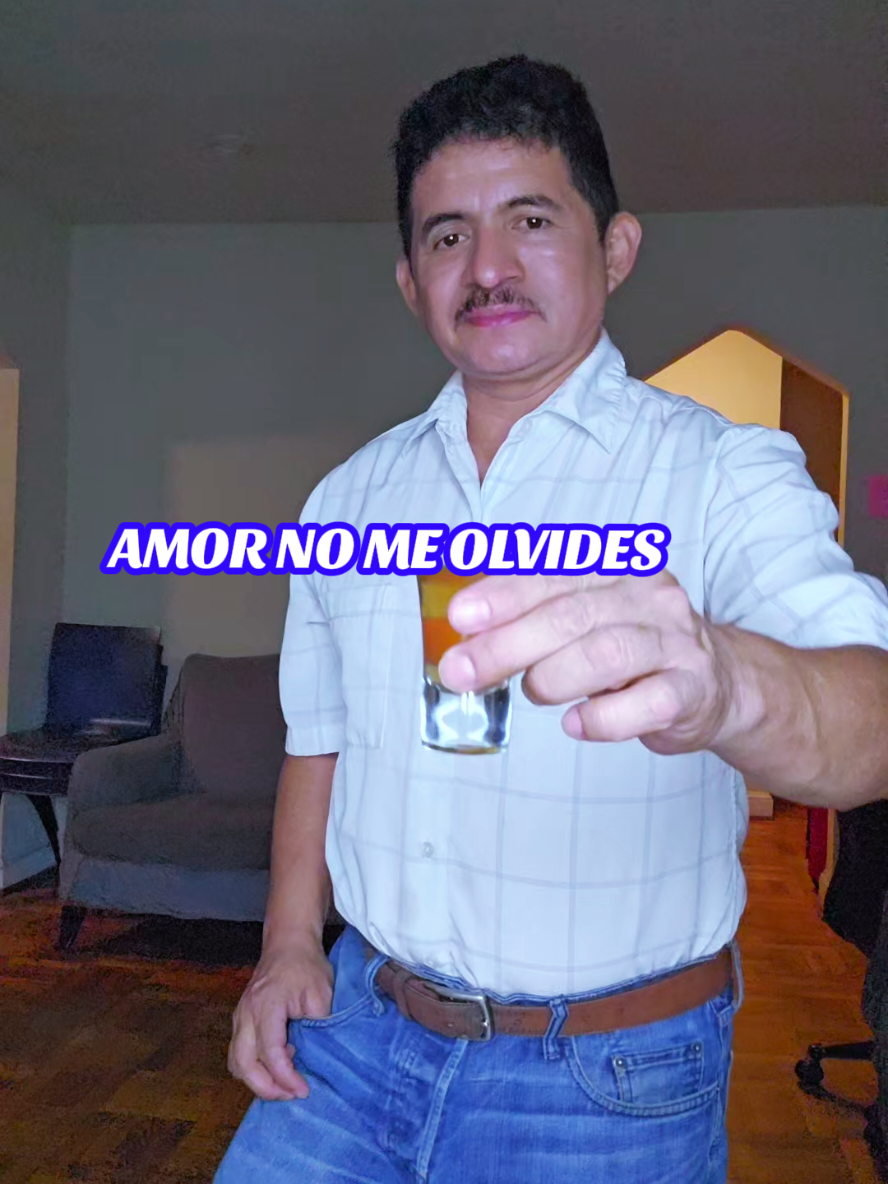 #amor #no #me #olvides #viral?videotiktok😇😇 