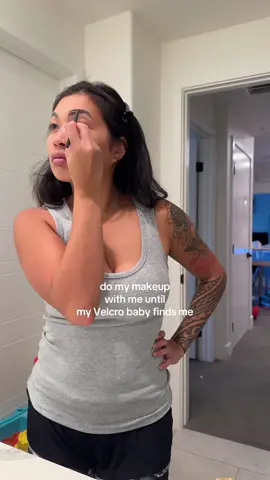 The faster I do my makeup the better I can get to him😂😭 #grwm #makeuptutorial #makeup #momoftiktok #velcrobaby 