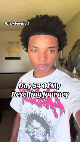 Day 54 Of My Reselling Journey‼️‼️ #reselling #foryou #resellingjourney #motivation #moneymindset 