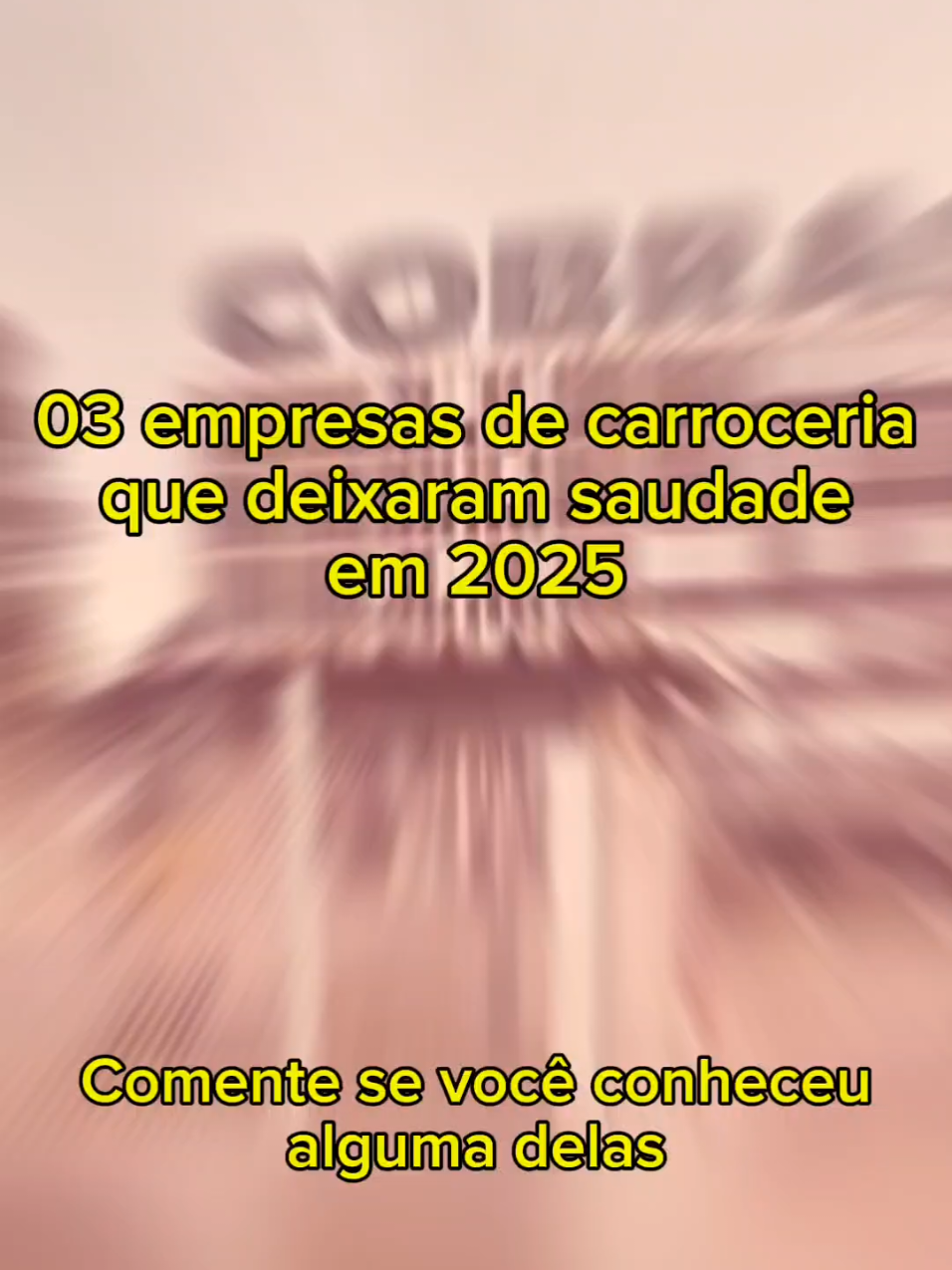 03 Empresas de carrocerias que deixaram saudades em 2025