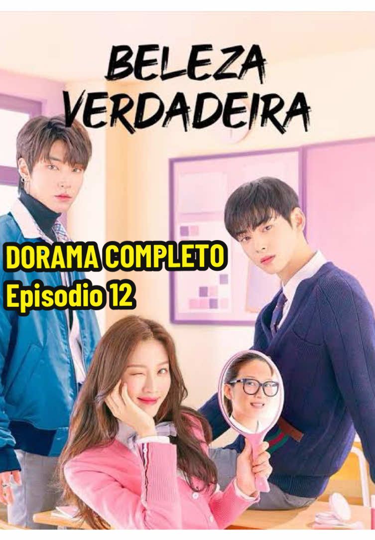DORAMA COMPLETO | BELEZA VERDADEIRA  Episódio 12  #truebeauty #belezaverdadeira #dorama #kdrama #coreano 